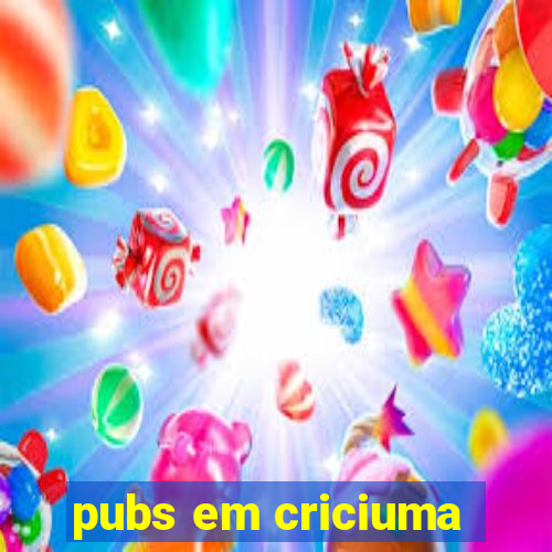 pubs em criciuma